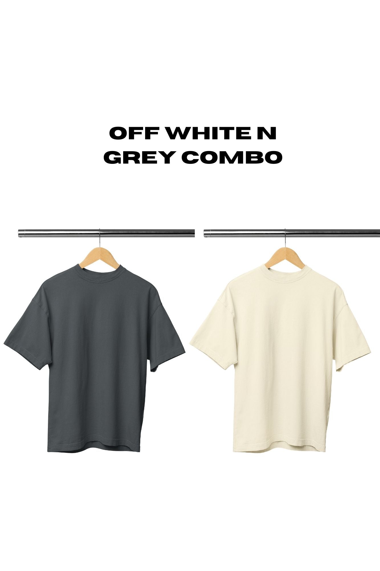 HAAVAH 2PC COMBO GREY N OFF WHITE OVERSIZE T SHIRTS