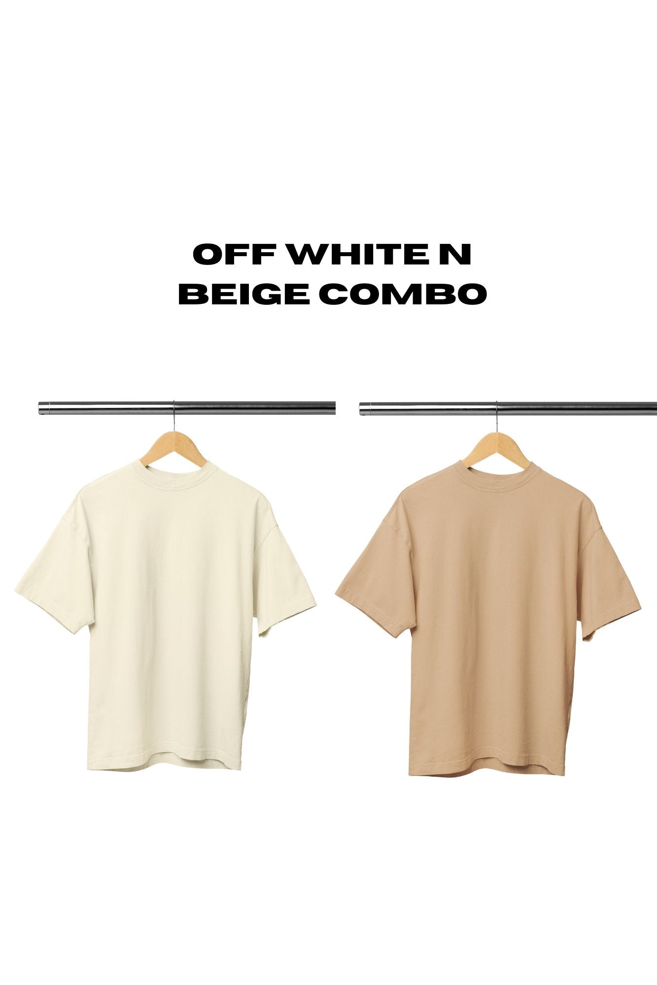 HAAVAH 2PC COMBO OFF WHITE N BEIGE OVERSIZE T SHIRTS